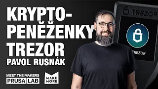 Jak vznikla první hardwarová kryptopeněženka – Pavol „Stick“ Rusnák (Trezor)