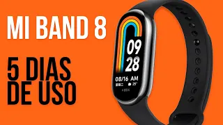 XIAOMI MI BAND 8 - 5 DIAS DE USO - Valeu a pena?