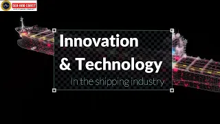 5 Innovations & Technology in the Modern Shipping industry