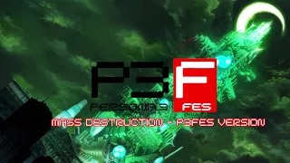 Mass Destruction - P3FES Version - Persona 3FES