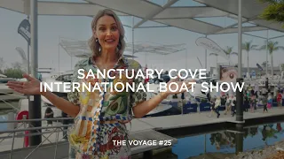The Voyage - Ep25 - Princess Yachts at Sanctuary Cove International Boat Show