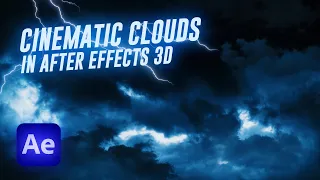 How to Create Cinematic 3D Clouds in After Effects