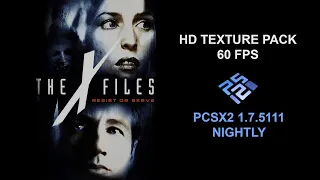 X-Files: Resist or Serve HD Texture Pack | PCSX2 Nightly 1.7.5111 - 60 FPS - Gameplay