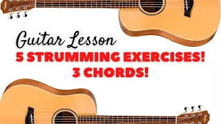5 Strumming Exercises with 3 Chords for Guitar
