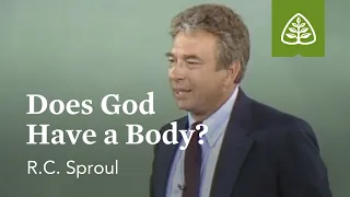 Does God Have a Body?: Questions about God with R.C. Sproul