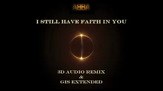 ABBA - I still have faith in you (3D audio remix & GIS Gran Canaria extended version)