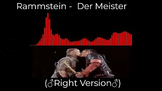 Rammstein - Der Meister (♂Right Version♂)