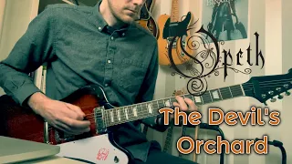 Opeth - The Devil's Orchard⎮Guitar cover