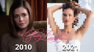 Pretty Little Liars - BEFORE & AFTER 2021!!!