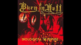 Burn in hell - Biological warfare (Full Album) 2023