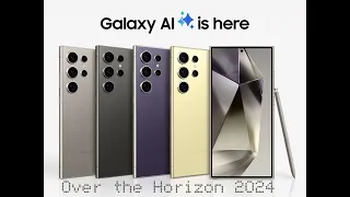 Samsung Galaxy Over the Horizon 2024