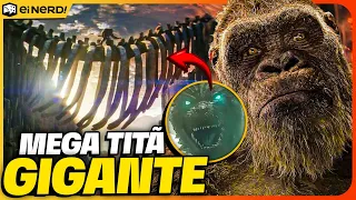 KONG E GODZILLA: QUEM É AQUELE MEGA TITÃ GIGANTE DA TERRA-OCA?