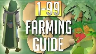 [OSRS] In-Depth FULL 1-99 FARMING Guide (Best Methods)