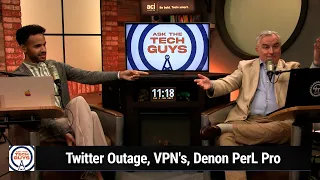 You Biggie, Me Smallie - Twitter Outage, VPN's, Denon PerL Pro