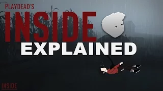 Inside (Game) Explained: In Depth Analysis