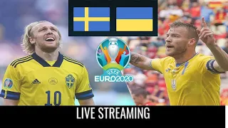 LIVE !! SWEDEN vs UKRAINE Live Stream HD - EURO 2020 !!