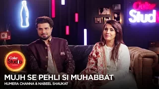 Coke Studio Season 10| BTS| Mujh Se Pehli Si Muhabbat| Humera Channa & Nabeel Shaukat