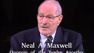 Elder Neil A. Maxwell - Hope through the Atonement of Jesus Christ