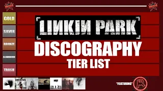 Linkin Park Discography | Tier List (ft @ARTV) | Rocked