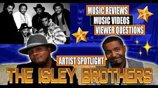 The Isley Brothers - Artist spotlight /New Videos/ Song Reviews - Episode 26