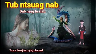 Dab neeg tu siab-Tub ntsuag nab thiab ntxawm 23/11/2021