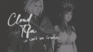 Cloud & Tifa | we can't be friends