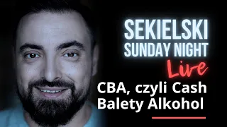 CBA, czyli Cash Balety Alko -- Oczkoś, Węglarczyk, Sekielski