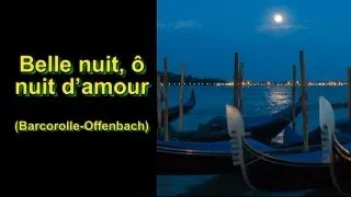 Barcarolle-Offenbach (Belle nuit, ô nuit d'amour) French lyrics and English translation