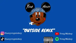 MO3 & OG Bobby Billions - Outside (Mickey Remix)