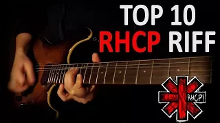 TOP 10 RHCP RIFFS