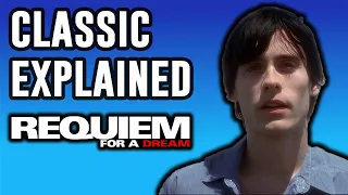 Requiem for a Dream Explained | Classic Explained Episode 10