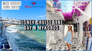 DAY 4 MYKONOS 🚢 🇬🇷 Disney Cruise Line Vlog, Disney Magic Mediterranean June 2022 Greece aclaireytale
