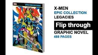 X-MEN EPIC COLLECTION LEGACIES Graphic Novel Flip Through - Andy Kubert