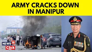 Manipur Violence | Lt Gen L Nishikanta Singh Exclusive Interview | Army In Manipur | News18