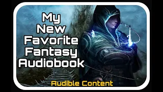 My New Favorite Fantasy Audiobook | Audiobook Reccomendation | Audible Recommendation