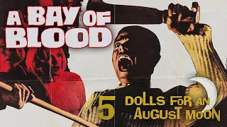Podcast Episode 059: 5 Dolls For An August Moon (1970) & A Bay Of Blood (1971)