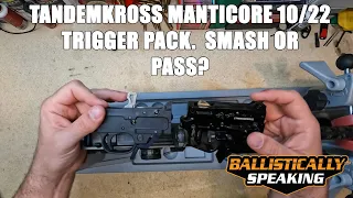 Tandemkross Manticore 10/22 Trigger: Install and first thoughts