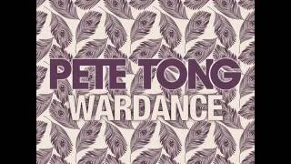 Pete Tong 'Wardance' (Original Club Mix)