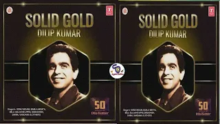 Solid Gold Dilip Kumar !! Sonu Nigam, Babla Mehta, Debashish, Dasgupta, Bela Sulakhe, Vandana Bajpai