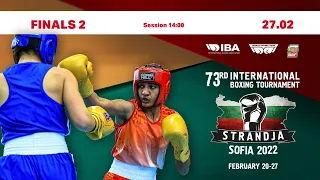 73rd International Boxing Tournament Strandja 2022 | Finals | Part2 27.02.2022 | Session 14:00