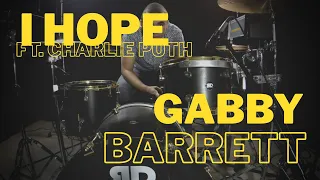 Gabby Barrett - I Hope ft. Charlie Puth (Drum Cover)