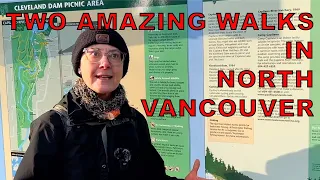 North America By Train, Part 2: Two Walks in North Vancouver