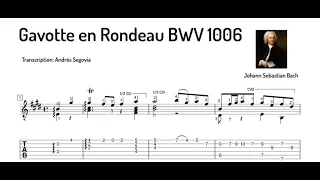 J.S.Bach - Gavotte en Rondeau BWV 1006 - Transcription: Andrés Segovia - Tabs/Sheet Music