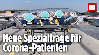 Komplette Isolation: Mit diesem Gerät werden Corona-Patienten sicher transportiert