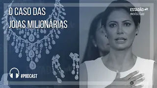 O caso das joias milionárias e as implicações para o casal Bolsonaro