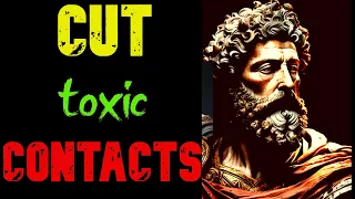 Stoicism warns to CUT toxic people from life IMMEDIATELY