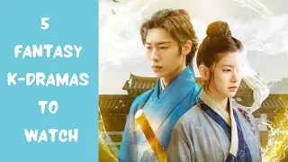 Top 5 Fantasy Korean Dramas to Watch