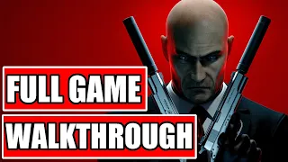 HITMAN ABSOLUTION FULL GAME Walkthrough | No Commentary