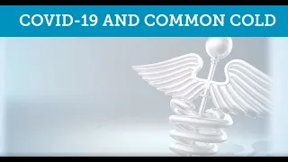 COVID-19 and Common Cold