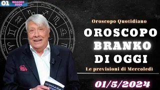 Oroscopo di BRANKO di 01/5/2024 | Amore e Fortuna di Mercoledì